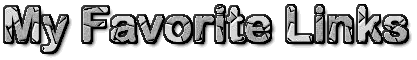 My Favorite Links